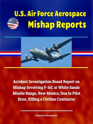 cover image of U.S. Air Force Aerospace Mishap Reports